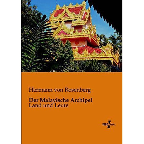 Der Malayische Archipel, Hermann von Rosenberg
