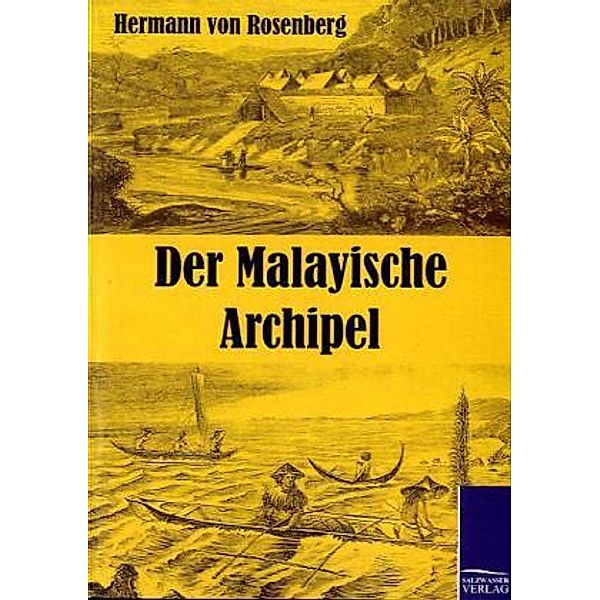 Der Malayische Archipel, Hermann von Rosenberg