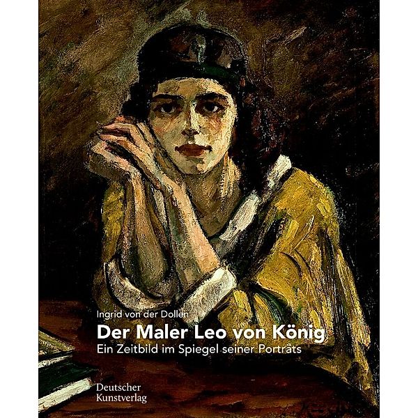 Der Maler Leo von König, Ingrid Dollen