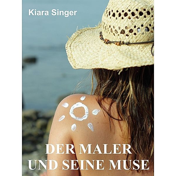 Der Maler und seine Muse, Kiara Singer