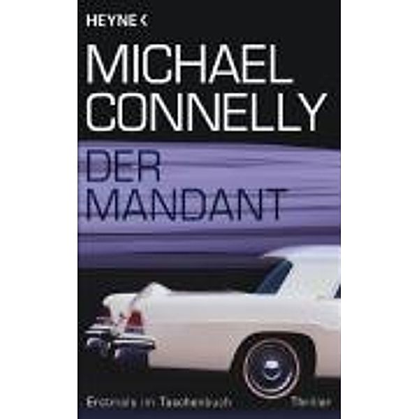 Der Mandant, Michael Connelly