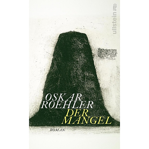 Der Mangel, Oskar Roehler