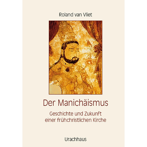 Der Manichäismus, van, Roland Vliet, Roland van Vliet