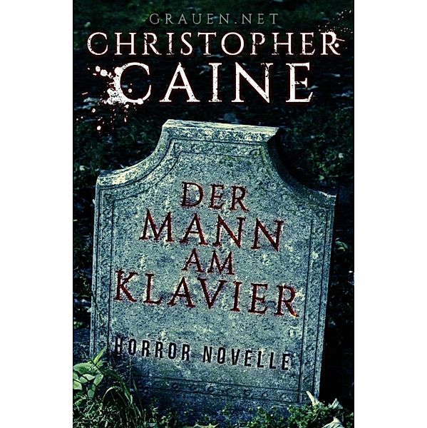 Der Mann am Klavier, Christopher Caine