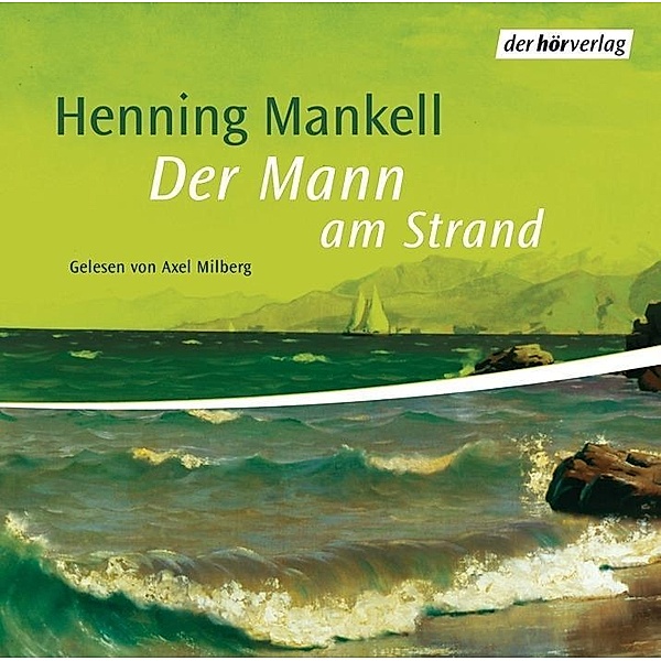 Der Mann am Strand, 1 Audio-CD, Henning Mankell