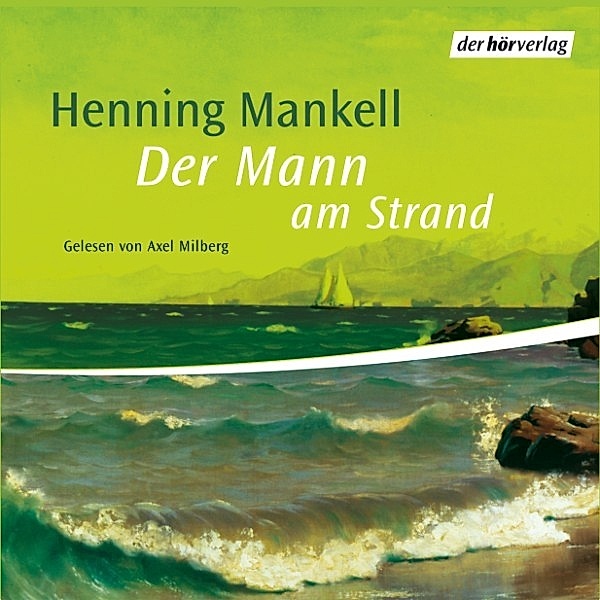 Der Mann am Strand, Henning Mankell