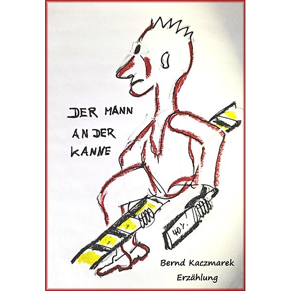 Der Mann an der Kanne, Bernd Kaczmarek
