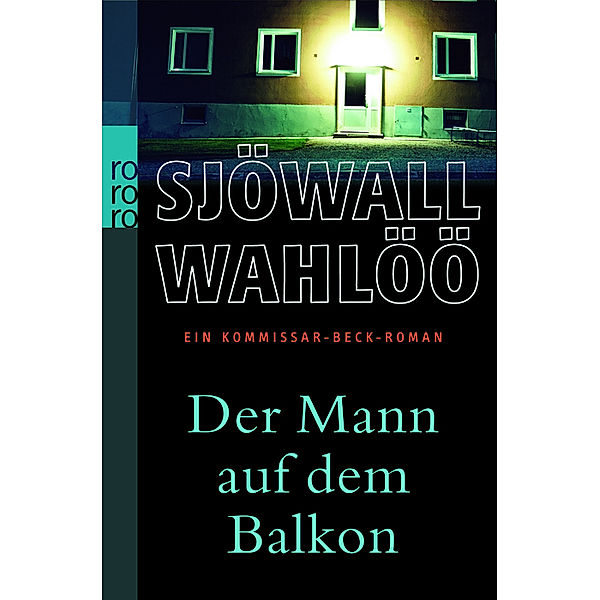 Der Mann auf dem Balkon: Ein Kommissar-Beck-Roman, Maj Sjöwall, Per Wahlöö