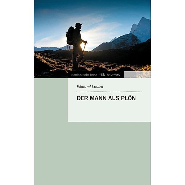 Der Mann aus Plön, Edmund Linden