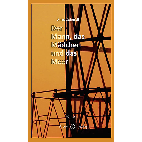 Der Mann, das Mädchen und das Meer, Anke Schmidt