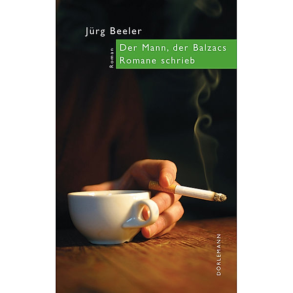 Der Mann, der Balzacs Romane schrieb, Jürg Beeler