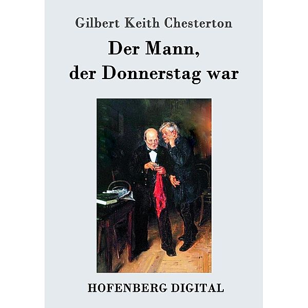 Der Mann, der Donnerstag war, Gilbert Keith Chesterton