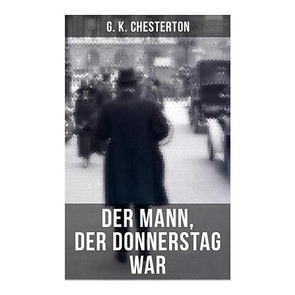 Der Mann, der Donnerstag war, G. K. Chesterton