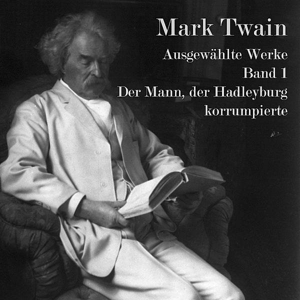 Der Mann, der Hadleyburg korrumpierte,Audio-CD, MP3, Mark Twain