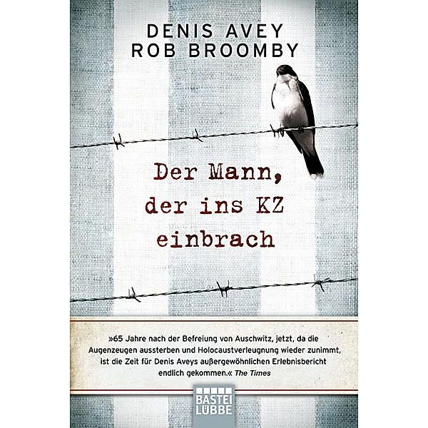 Der Mann, der ins KZ einbrach, Denis Avey