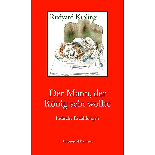 Der Mann, der König sein wollte, Rudyard Kipling