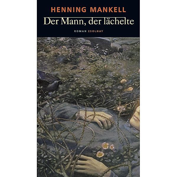 Der Mann, der lächelte / Kurt Wallander Bd.5, Henning Mankell