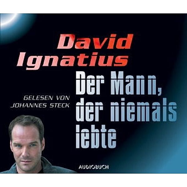 Der Mann, der niemals lebte, 6 Audio-CDs, David Ignatius