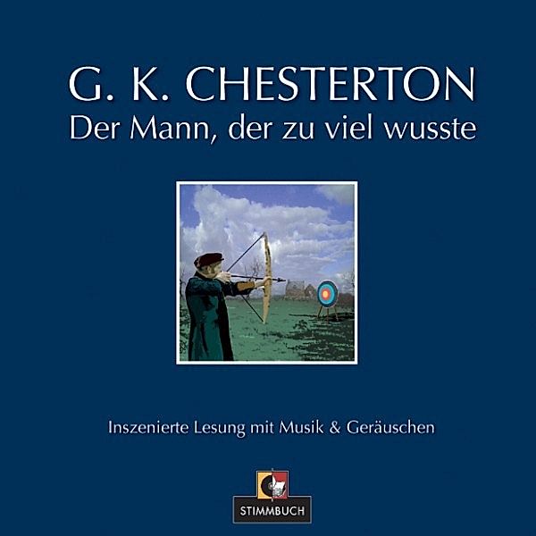 Der Mann, der zu viel wusste, G. K. Chesterton