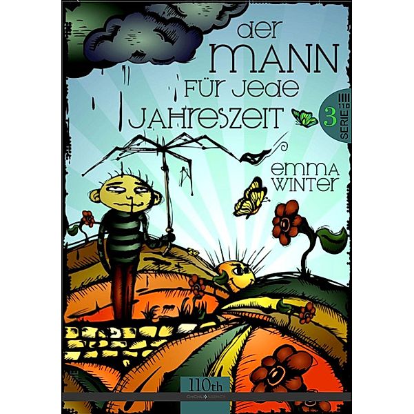 Der Mann für jede Jahreszeit #3 / Der Mann für jede Jahreszeit Bd.3, Emma Winter