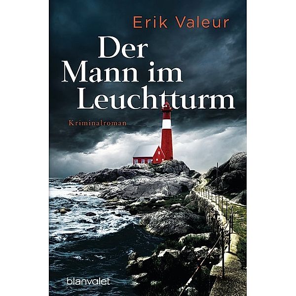 Der Mann im Leuchtturm, Erik Valeur