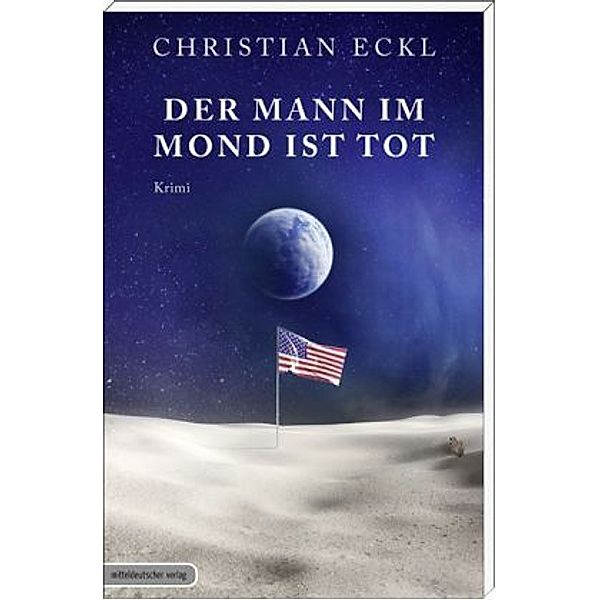 Der Mann im Mond ist tot, Christian Eckl