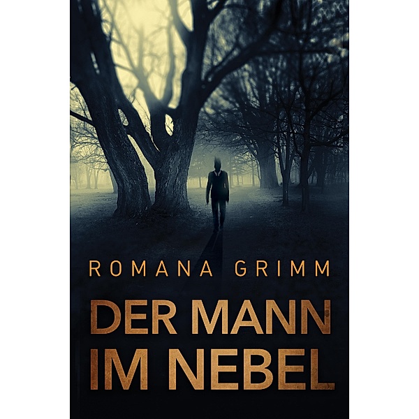 Der Mann im Nebel, Romana Grimm