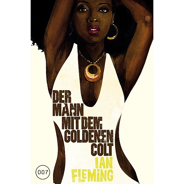 Der Mann mit dem goldenen Colt / James Bond Bd.13, Ian Fleming