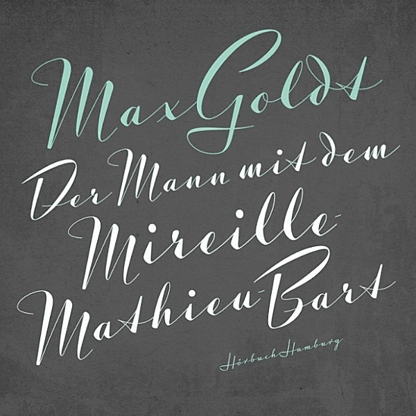 Der Mann mit dem Mireille-Mathieu-Bart, Max Goldt