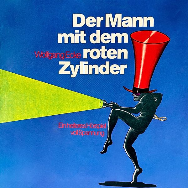 Der Mann mit dem roten Zylinder, Wolfgang Ecke