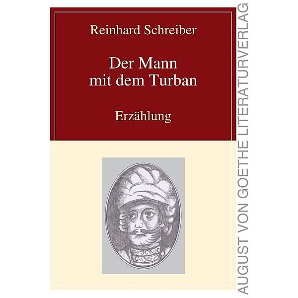 Der Mann mit dem Turban, Reinhard Schreiber