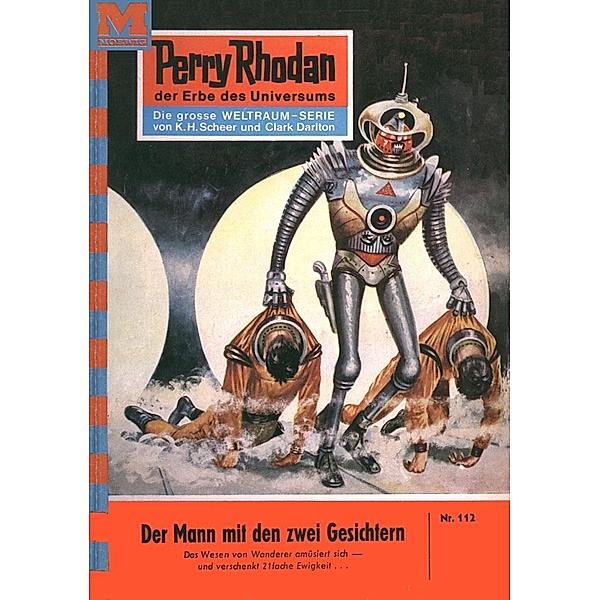 Der Mann mit den zwei Gesichtern (Heftroman) / Perry Rhodan-Zyklus Die Posbis Bd.112, Kurt Brand