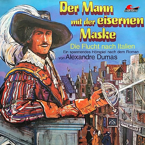 Der Mann mit der eisernen Maske - 1 - Die Flucht nach Italien, Alexandre Dumas, Joachim von Ulmann