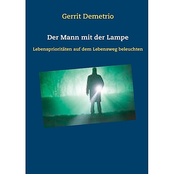 Der Mann mit der Lampe, Gerrit Demetrio