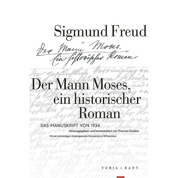 Der Mann Moses, ein historischer Roman, Sigmund Freud