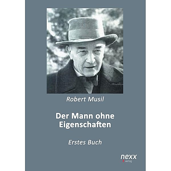 Der Mann ohne Eigenschaften, Robert Musil