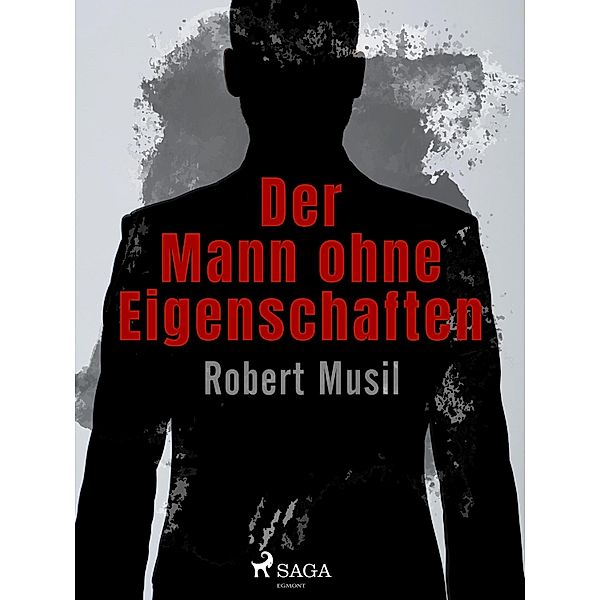 Der Mann ohne Eigenschaften, Robert Musil