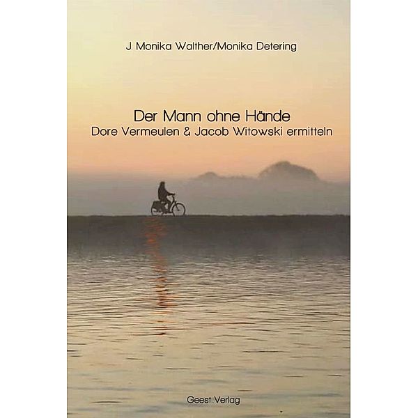 Der Mann ohne Hände, J. Monika Walther, Monika Detering