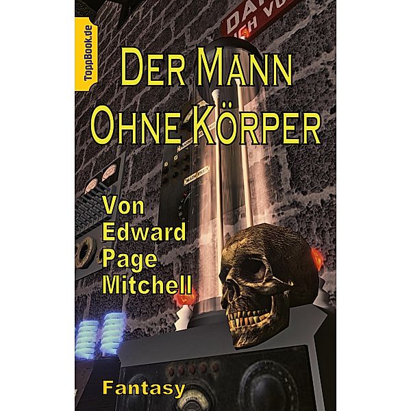 Der Mann ohne Körper, Edward Page Mitchell