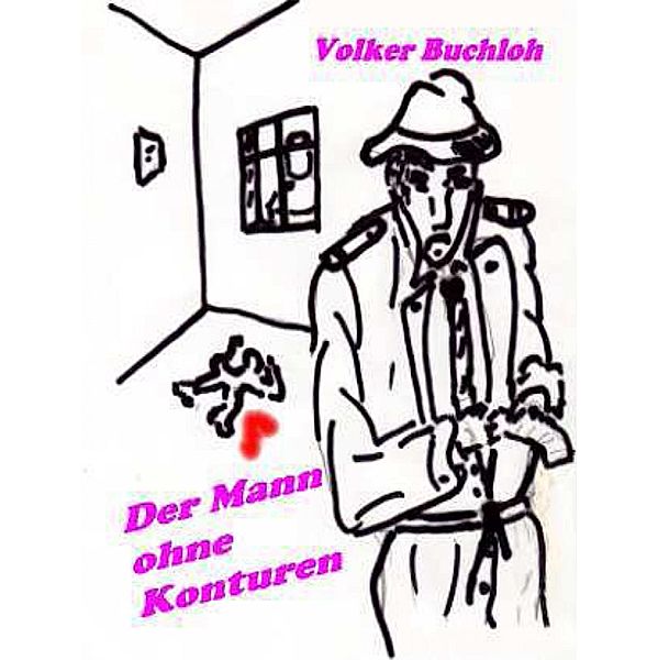 Der Mann ohne Konturen, Volker Buchloh