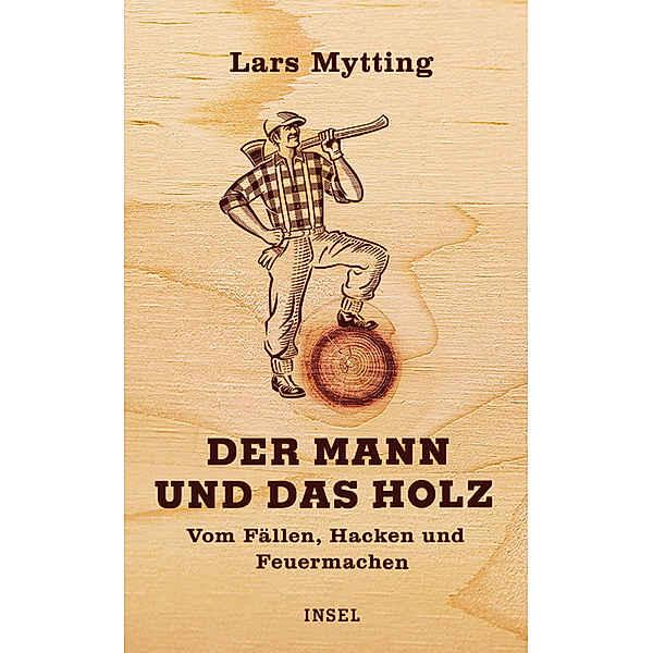 Der Mann und das Holz, Lars Mytting