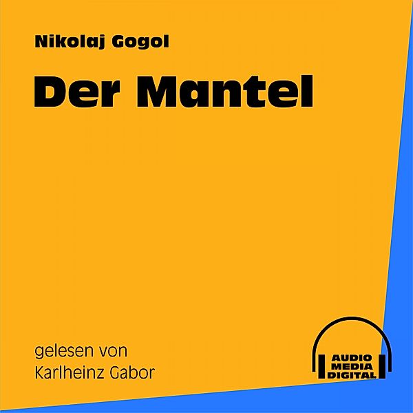 Der Mantel, Nikolaj Gogol