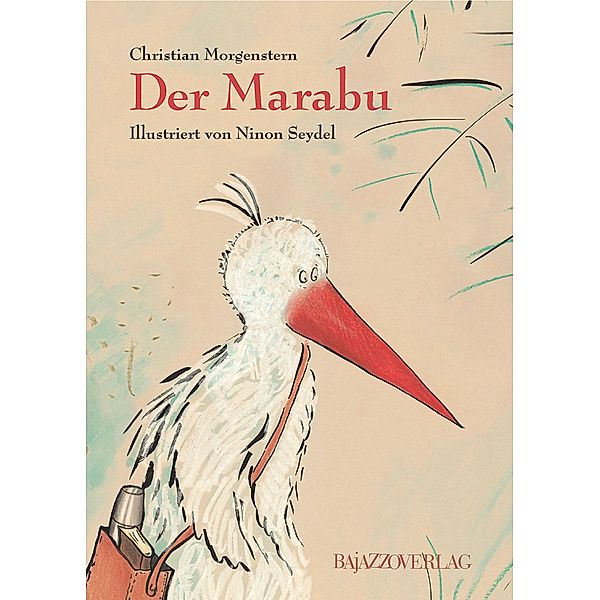 Der Marabu, Christian Morgenstern