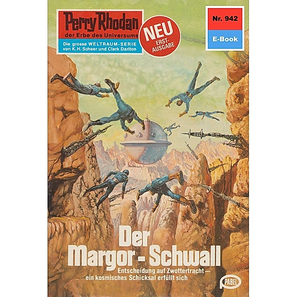 Der Margor-Schwall (Heftroman) / Perry Rhodan-Zyklus Die kosmischen Burgen Bd.942, Ernst Vlcek