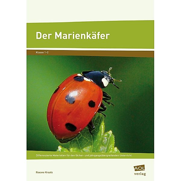 Der Marienkäfer, Roxane Kraatz