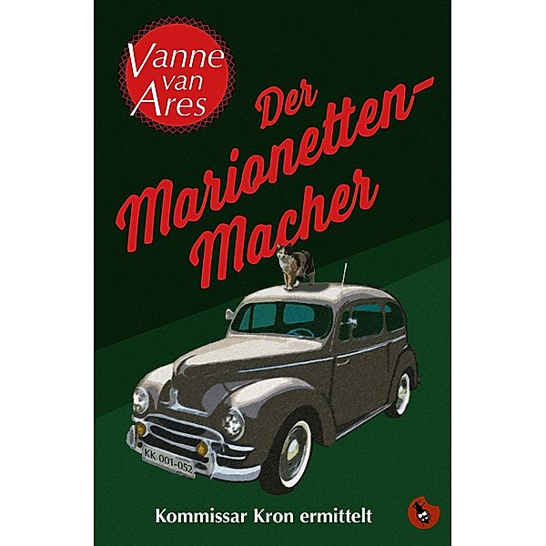 Der Marionettenmacher / Edition Totengräber, Vanne van Ares