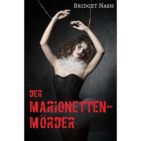 Der Marionettenmörder, Bridget Nash