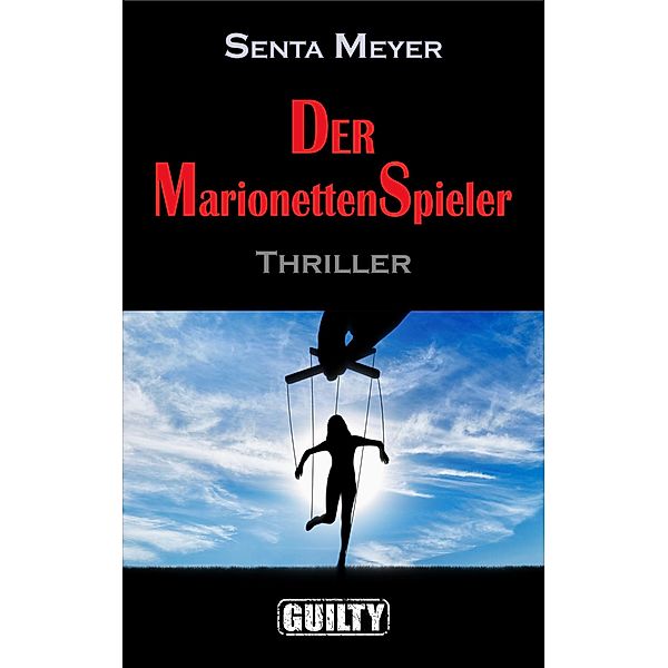 Der Marionettenspieler, Senta Meyer