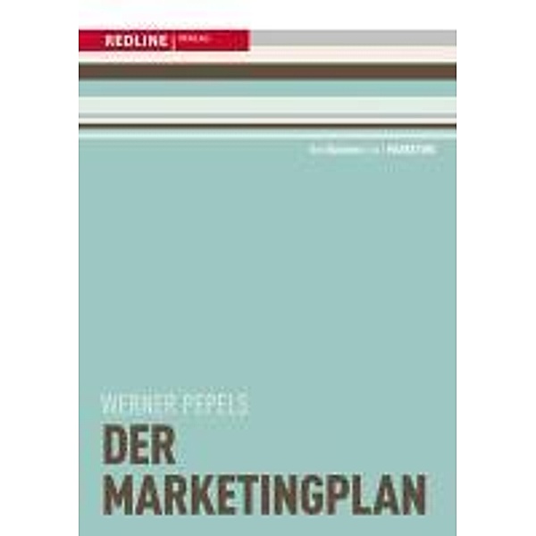 Der Marketingplan, Werner Pepels