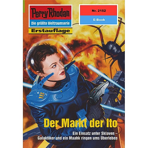 Der Markt der Ito (Heftroman) / Perry Rhodan-Zyklus Das Reich Tradom Bd.2152, Horst Hoffmann